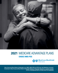2021 Medicare Advantage Plans HMO POS BlueCross BlueShield Nebraska Catalog